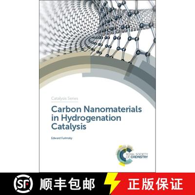 【3-4周达】Carbon Nanomaterials in Hydrogenation Catalysis [9781788017237]