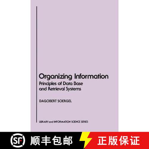【3-4周达】Organizing Information: Principles of Data Base and Retrieval Systems [9780126542615]