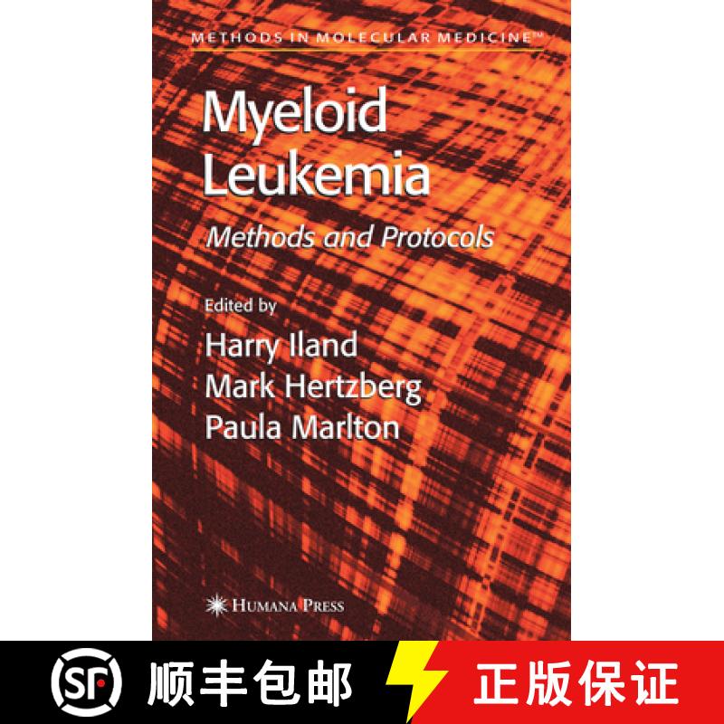 【3-4周达】Myeloid Leukemia: Methods and Protocols [9781607614562]