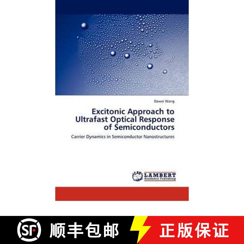 预订 Excitonic Approach to Ultrafast Optical Response of Semiconductors [9783846596876]