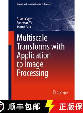 【3-4周达】Multiscale Transforms with Application to Image Processing [9789811072710]