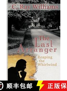 【3-4周达】The Last Arranger: Reaping the Whirlwind [9781449773106]