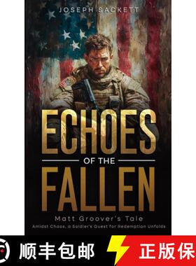 预订 Echoes of the Fallen: Matt Groover's Tale [9798989289189]