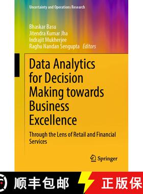 【3-4周达】Data Analytics for Decision Making towards Business Excellence: Through the Lens of Retail... [9789819524280]