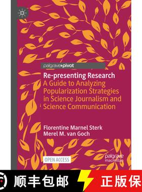 【3-4周达】Re-presenting Research : A Guide to Analyzing Popularization Strategies in Science Journal... [9783031281730]