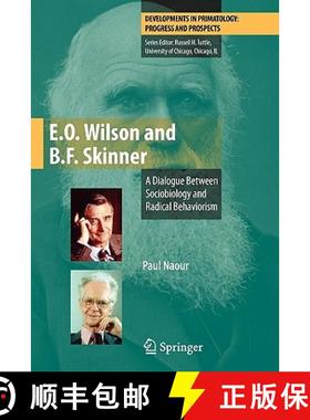【3-4周达】E.O. Wilson and B.F. Skinner : A Dialogue Between Sociobiology and Radical Behaviorism [9781441927958]