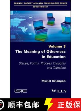 【3-4周达】The Meaning Of Otherness In Education: Stakes, Forms, Process, Thoughts And Transfers [Wil... [9781786303929]