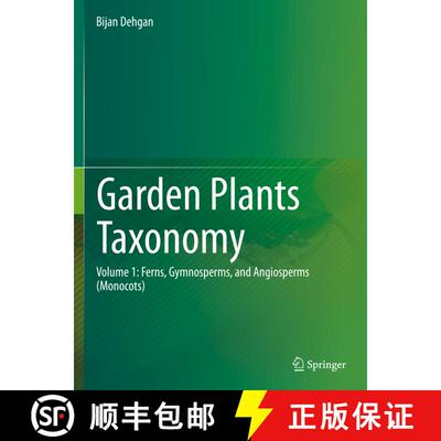 【3-4周达】Garden Plants Taxonomy: Volume 1: Ferns, Gymnosperms, and Angiosperms (Monocots) [9783031115639]