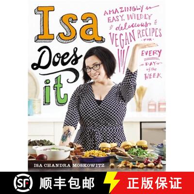 【3-4周达】精装 Isa Does It: Amazingly Easy, Wildly Delicious Vegan Recipes for Every Day of the Week [9780751555462]