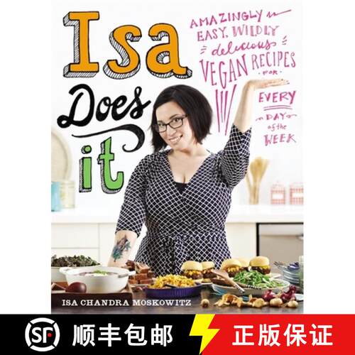 【3-4周达】精装 Isa Does It: Amazingly Easy, Wildly Delicious Vegan Recipes for Every Day of the Week [9780751555462]