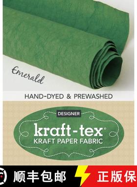 【3-4周达】Kraft-Tex Roll Emerald Hand-Dyed & Prewashed: Kraft Paper Fabric, 18.5 X 28.5 Roll [9781617458606]