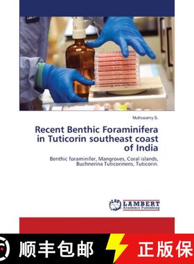 预订 Recent Benthic Foraminifera in Tuticorin southeast coast of India [9783659122385]