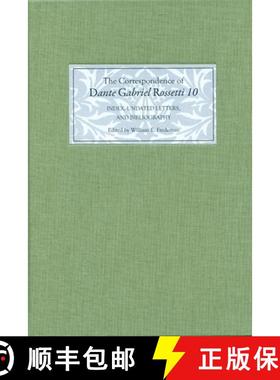 【3-4周达】Correspondence of Dante Gabriel Rossetti 10 - Index, Undated Letters, and Bibliography: In... [9781843843955]