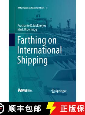 【3-4周达】Farthing on International Shipping (4th ed. 2013) (4th ed. 2013) (4th ed. 2013) [9783642441998]