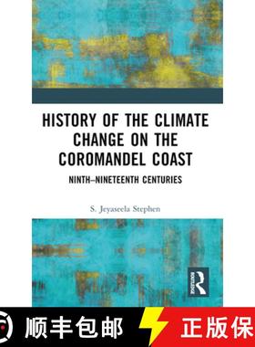 【3-4周达】History of the Climate Change on the Coromandel Coast: Ninth-Nineteenth Centuries [9781032520735]