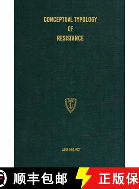 预订 Conceptual Typology of Resistance [9781925907629]