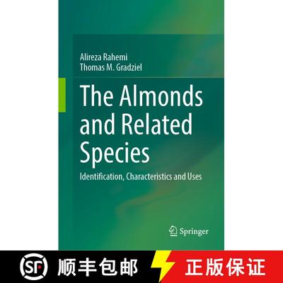 【3-4周达】The Almonds and Related Species: Identification, Characteristics and Uses [9783031589379]