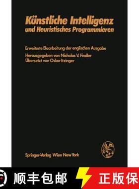 【3-4周达】Künstliche Intelligenz Und Heuristisches Programmieren [9783709183908]