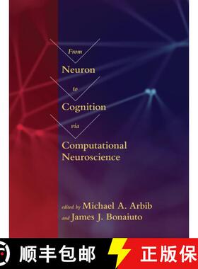 【3-4周达】From Neuron to Cognition Via Computational Neuroscience [9780262034968]