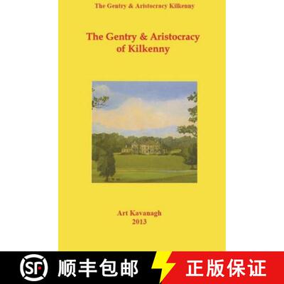 【3-4周达】The Gentry & Aristocracy of Kilkenny [9780953848560]