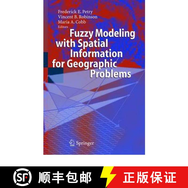 【3-4周达】Fuzzy Modeling with Spatial Information for Geographic Problems [9783642062643]
