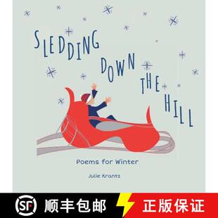 【3-4周达】Sledding Down the Hill: Poems for Winter [9780692635841]