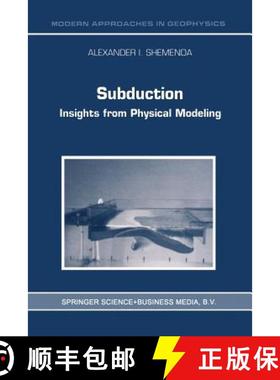 【3-4周达】Subduction: Insights from Physical Modeling [9789401044110]