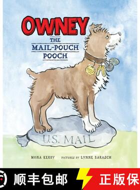 现货 Owney: The Mail-Pouch Pooch [9781732044869]