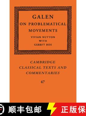 【3-4周达】Galen: On Problematical Movements: - Galen: On Problematical Movements [9781107526600]