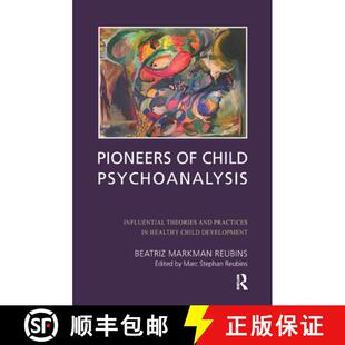 Influential Pioneers Healthy 9780367325954 Child 4周达 and Theories Psychoanalysis Deve... Practices