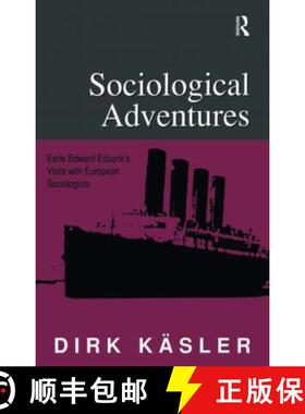 【3-4周达】Sociological Adventures: Earle Edward Eubank's Visits with European Sociologists [9781138514829]