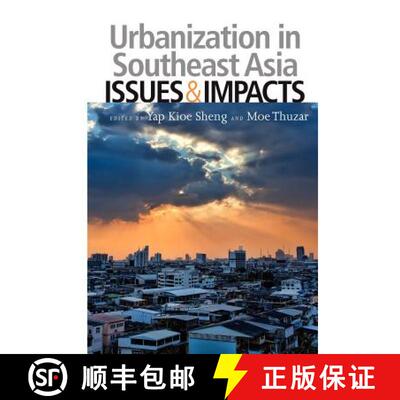 预订 Urbanization in Southeast Asian Countries – Issues and Impacts [9789814380027]