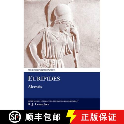 【3-4周达】Euripides: Alcestis [Ed. 2] [9780856682353]