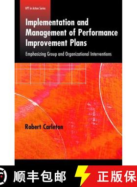 预订 Implementation and Management of Performance Improvement Plans: Emphasizing Group and Organizati... [9781599961880]