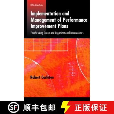 预订 Implementation and Management of Performance Improvement Plans: Emphasizing Group and Organizati... [9781599961880]