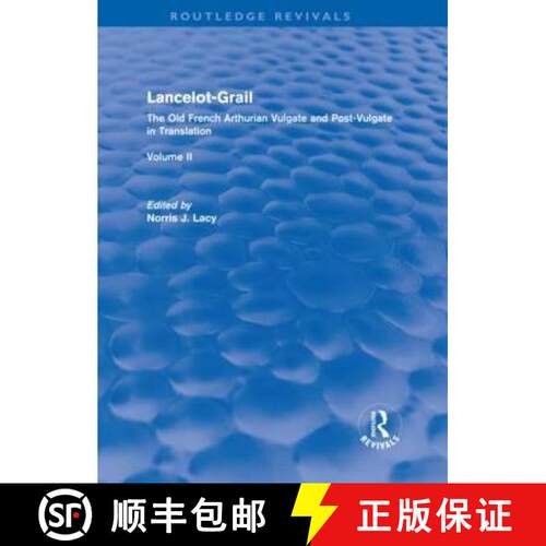 【3-4周达】精装 Lancelot-Grail: Volume 2 (Routledge Revivals) : The Old French Arthurian Vulgate and ... [9780415877237]
