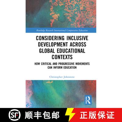 【3-4周达】精装 Considering Inclusive Development across Global Educational Contexts : How Critical a... [9780367354640]