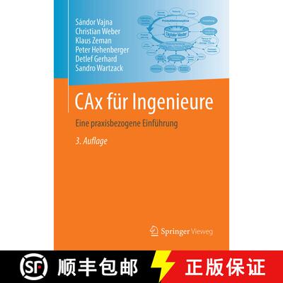 【3-4周达】CAx für Ingenieure : Eine praxisbezogene Einführung (3., vollst. neu bearb. Auflage 2018... [9783662546239]