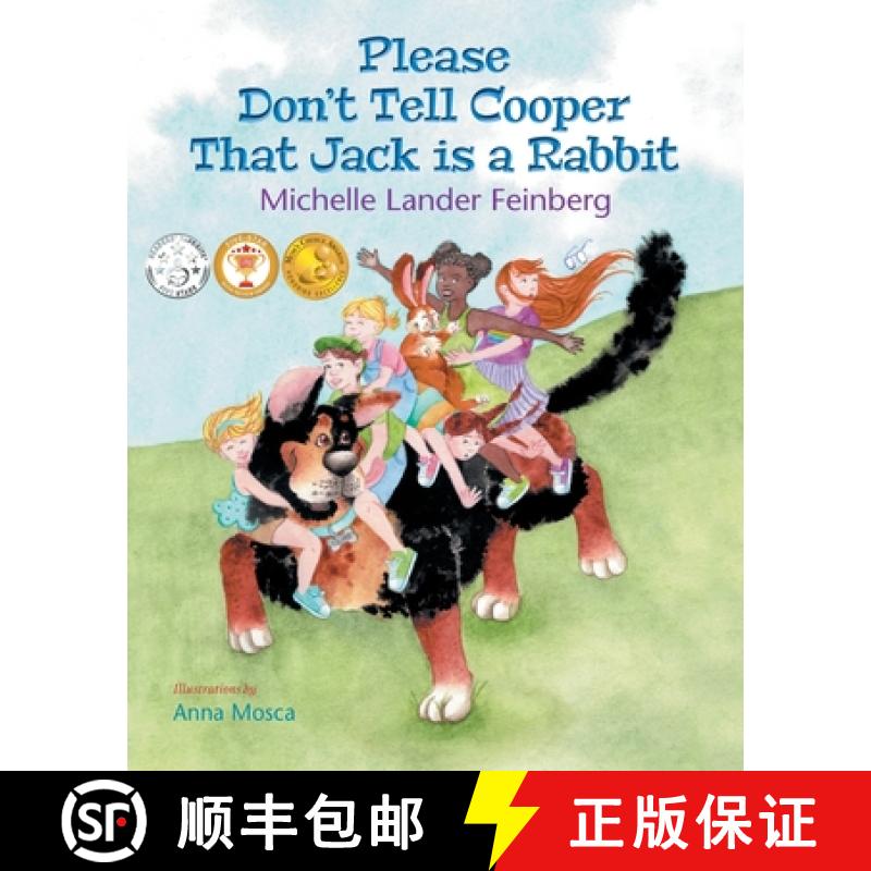 预订 Please Don't Tell Cooper That Jack is a Rabbit, Book 2 of the Cooper the Dog series (Mom's Choic... [9781736199039]