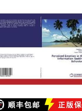 预订 Perceived Emotion in the Information Seeking Behaviour [9786202057257]