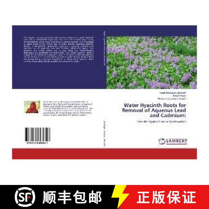 预订 Water Hyacinth Roots for Removal of Aqueous Lead and Cadmium: [9786139895847]