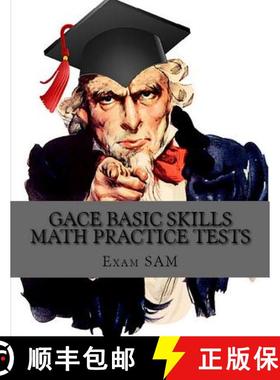 预订 GACE Basic Skills Math Practice Test: Study Guide with 3 Practice GACE Tests for the GACE Progra... [9781949282153]