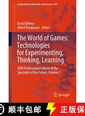 【3-4周达】The World of Games: Technologies for Experimenting, Thinking, Learning : XXIII Professiona... [9783031480195]