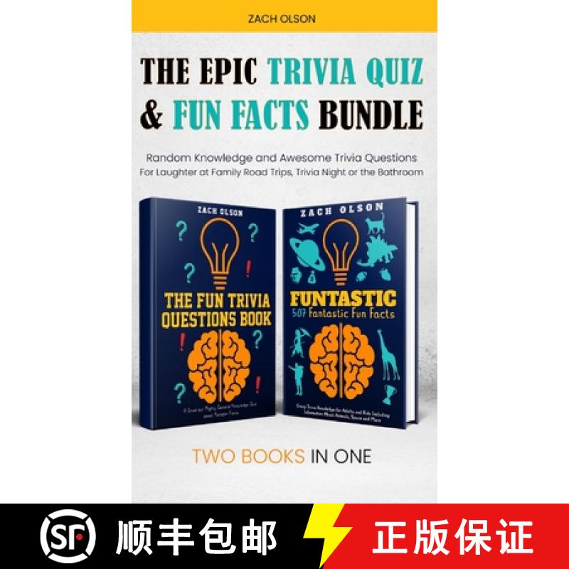 【3-4周达】The Epic Trivia Quiz & Fun Facts Bundle: Random Knowledge and Awesome Trivia Questions - F... [9781953991072]