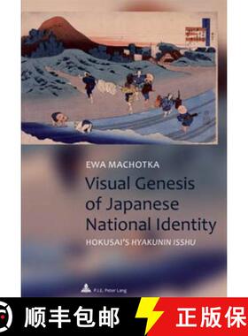 预订 Visual Genesis of Japanese National Identity: Hokusai’s Hyakunin isshu [9789052014821]