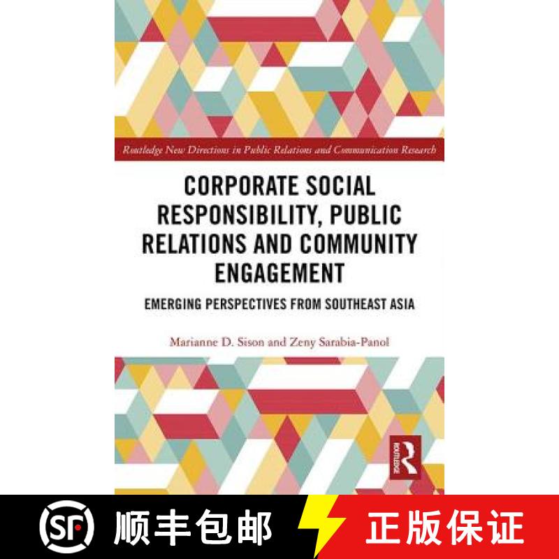 【3-4周达】Corporate Social Responsibility, Public Relations and Community Engagement: Emerging Persp... [9781138838123]