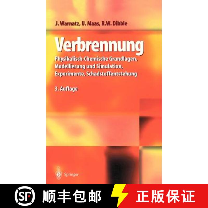 【3-4周达】Verbrennung : Physikalisch-Chemische Grundlagen, Modellierung und Simulation, Experimente,... [9783540421283]