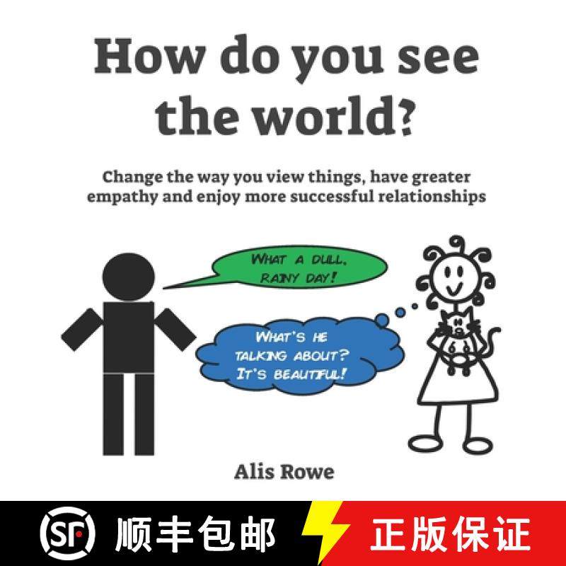 预订 How Do You See The World?: Change the way you view things, have greater empathy and enjoy more s... [9781999982249]