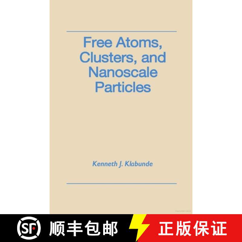 【3-4周达】Free Atoms, Clusters, and Nanoscale Particles [9780124107601]