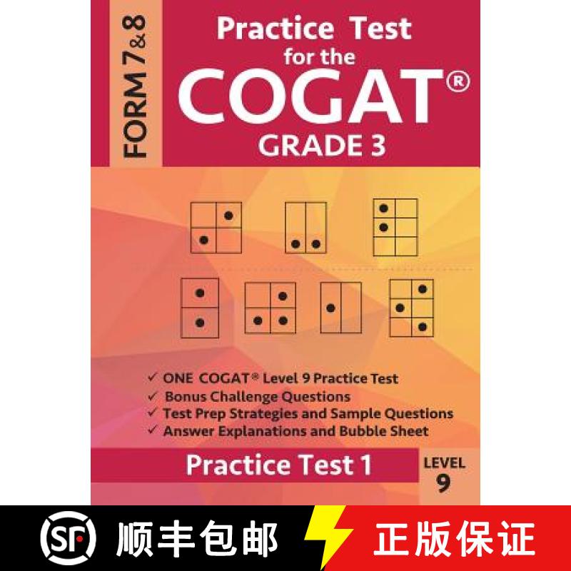 【3-4周达】Practice Test for the Cogat Grade 3 Level 9 Form 7 and 8: Practice Test 1: 3rd Grade Test ... [9781948255523]